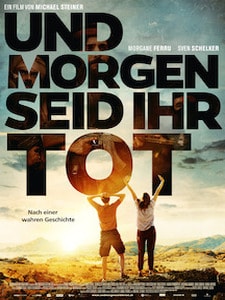 UND MORGEN SEID IHR TOT
