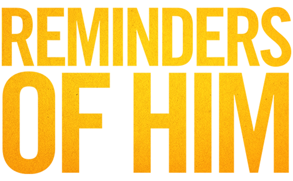 Reminders of Him