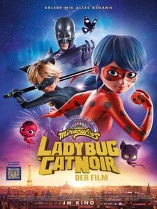 Miraculous – Ladybug & Cat Noir - der Film