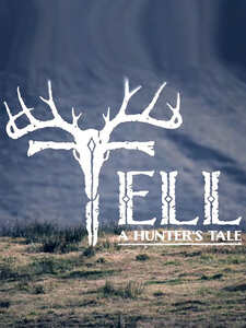 Tell - A Hunter's Tale