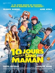 10 JOURS ENCORE SANS MAMAN
