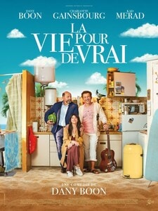 VIE POUR DE VRAI, LA