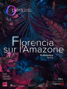 Florencia sur l’Amazone (Metropolitan Opera)