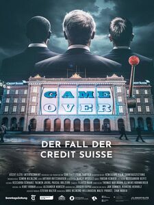 Game Over - Der Fall der Credit Suisse