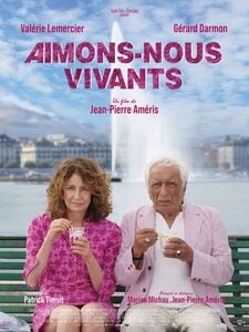 Aimons-nous vivants