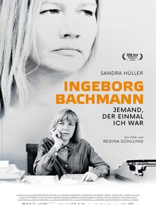 Ingeborg Bachmann: Jemand, der einmal ich war